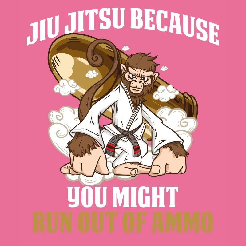 Vous pourriez manquer de munitions Jiu Jitsu Cadeau
