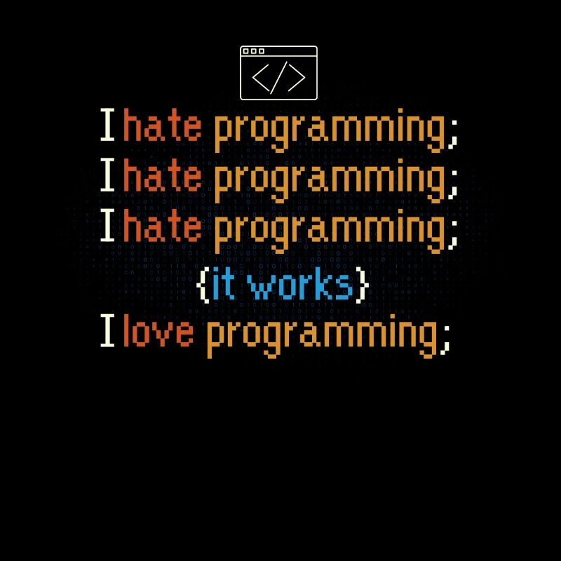 Lustiges I hate programming Spruch Motiv