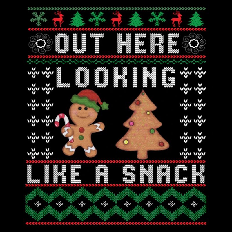 Out Here Looking Like A Snack Christmas Cookie