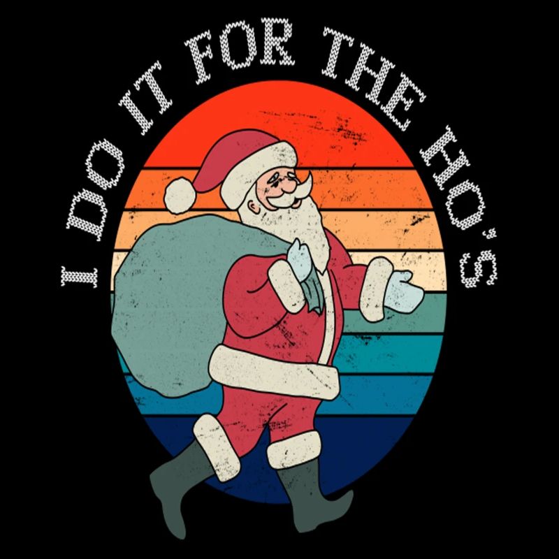 Père Noël Je le fais pour les Hos