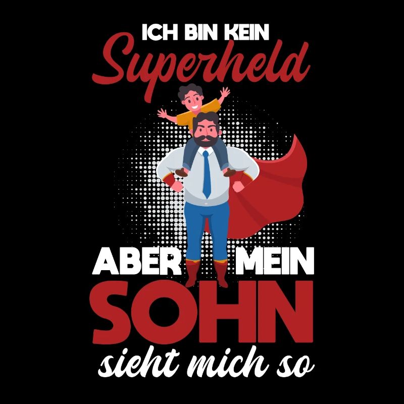 Cooler Vater und Sohn Spruch