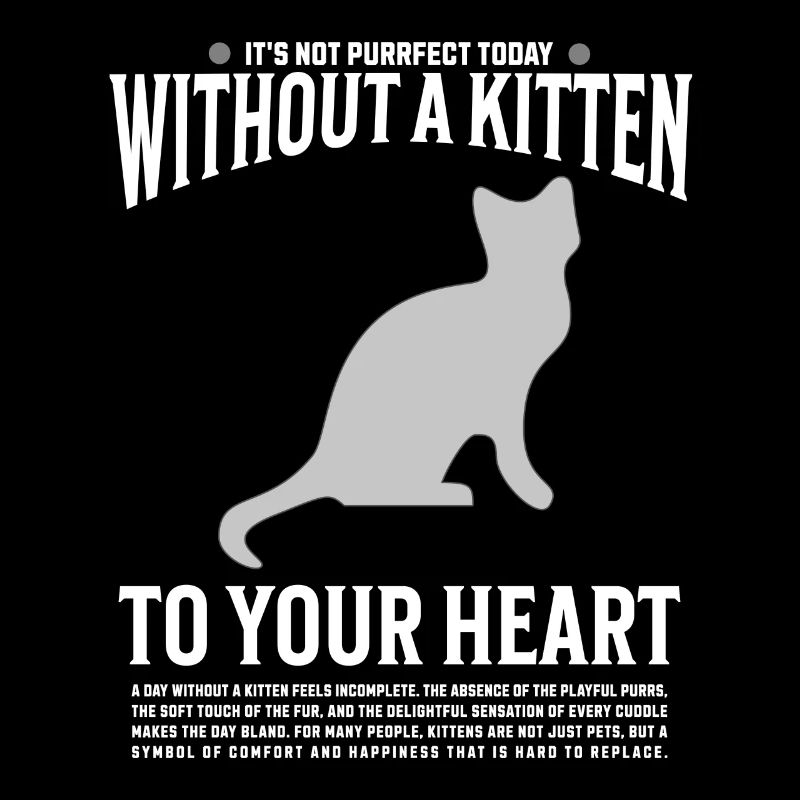 « Ce n’est pas Purrfect sans chaton »