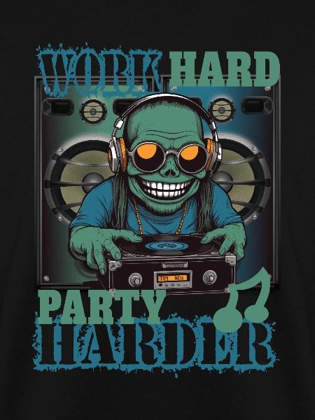 Arbeite Hart Party Härter
