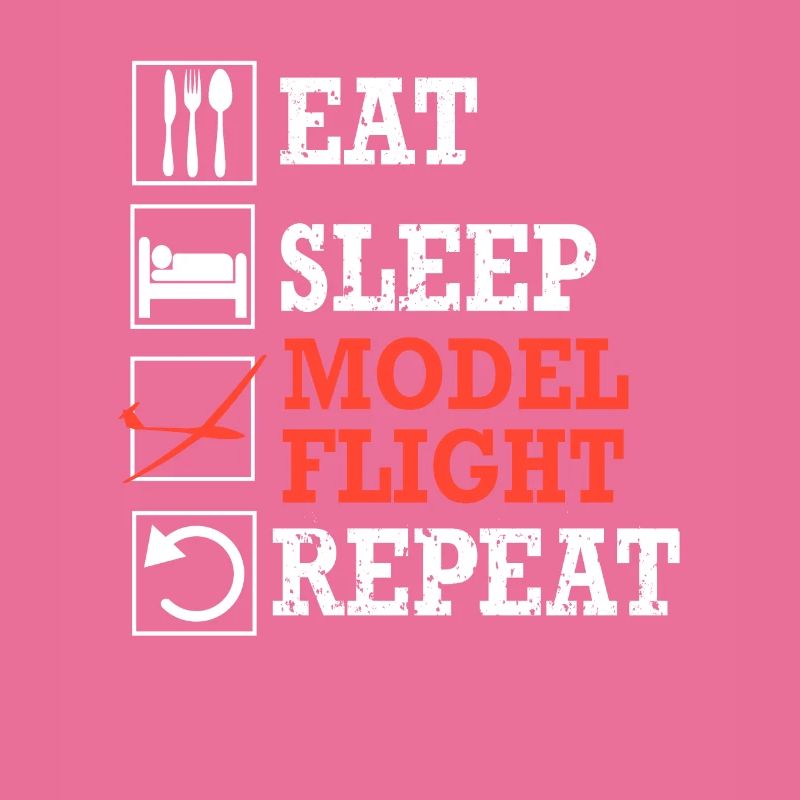 Model flight flight eat sleep repeat