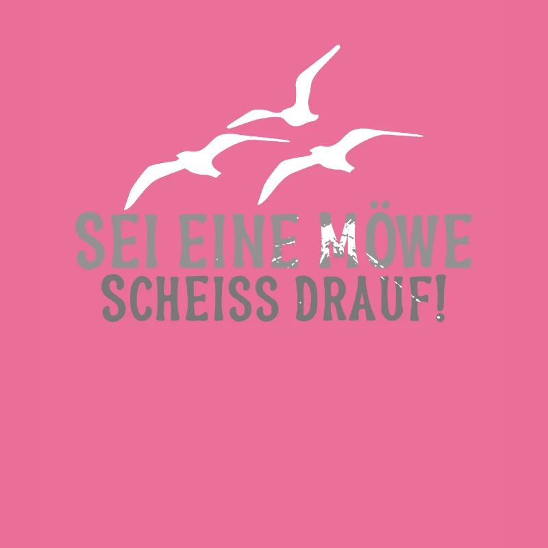 Sei eine Möwe Scheiss drauf