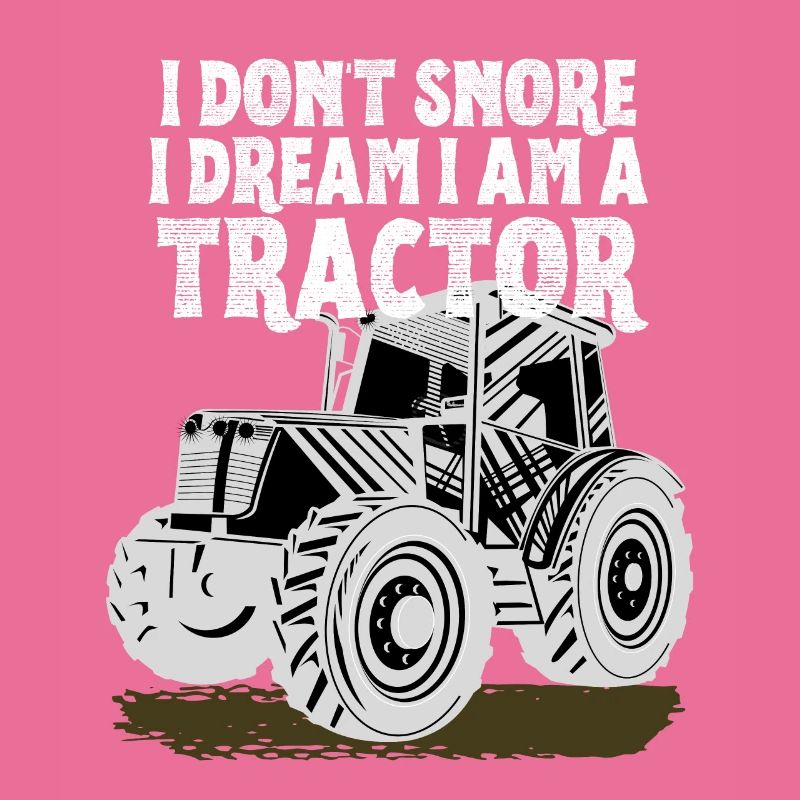 Ich schnarche nicht, ich träume, ich bin ein Traktor