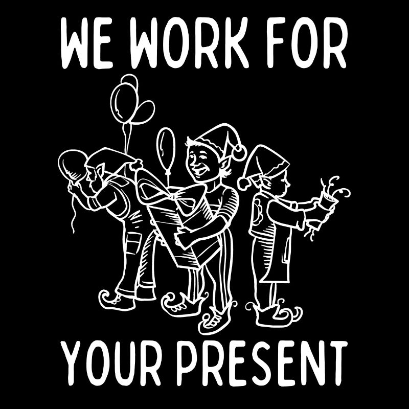 We work for your gift - Christmas