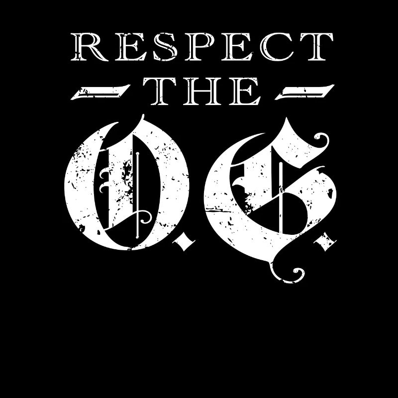 Respect The OG Original Gangsta Calligraphy