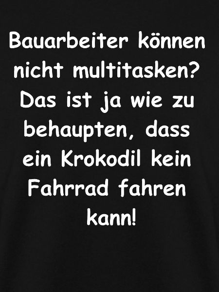 Bauarbeiter Multitasking Geschenk