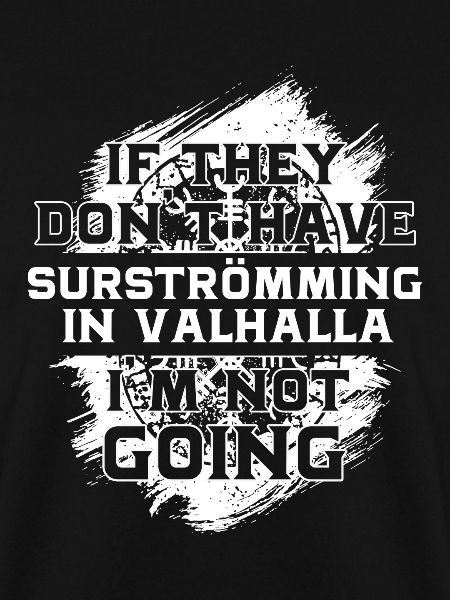 Surströming in Valhalla Tshirt