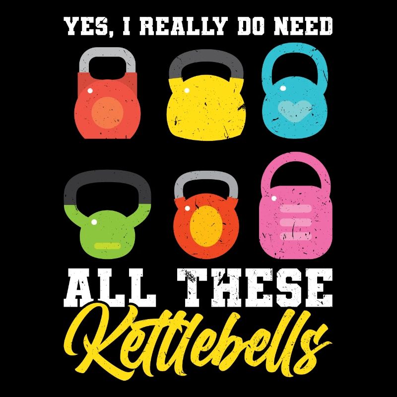 Yes, I Really Need All These Kettlebells