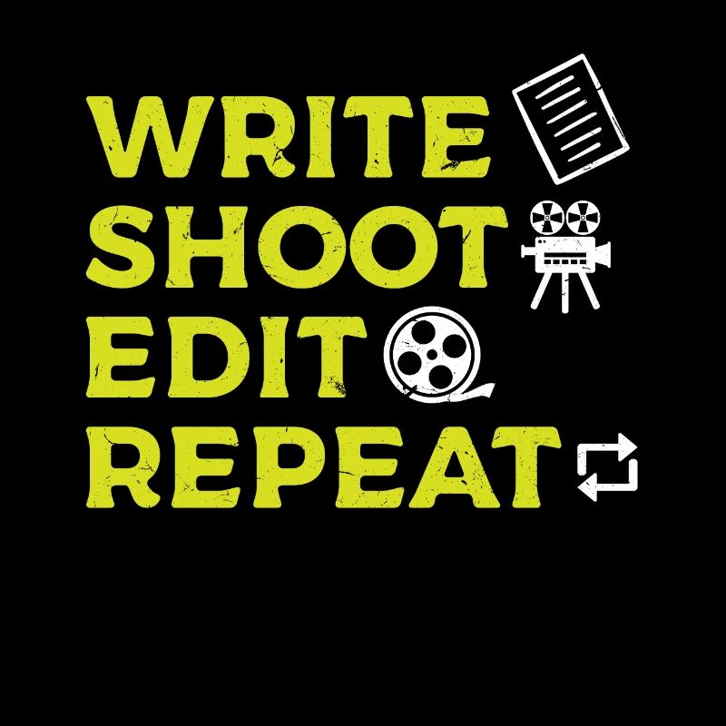Write Shoot Edit Repeat - Cinéaste