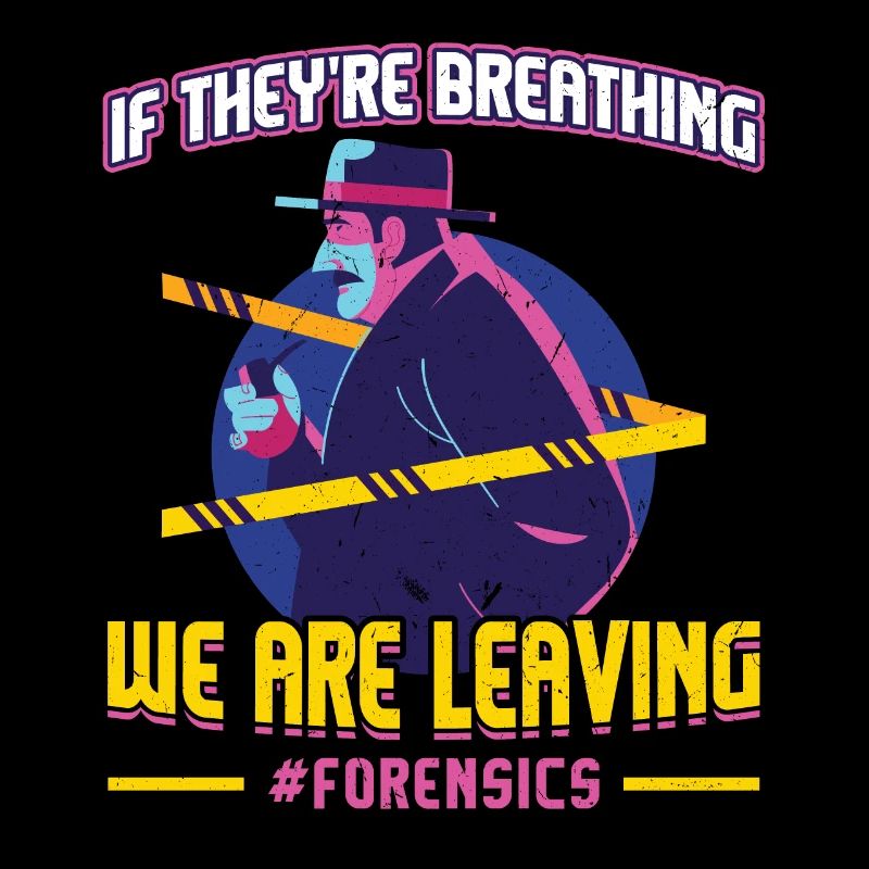 Quand vous respirez, nous y allons - Forensics