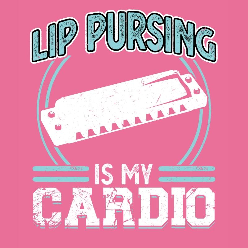 Lip Pursing Is My Cardio - Harmonica Player