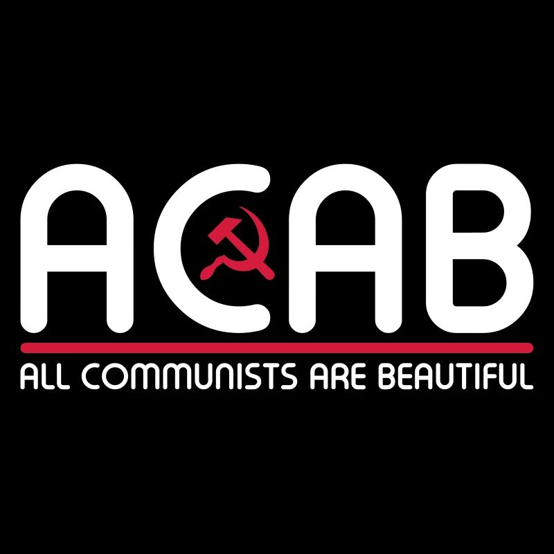 Tous les communistes sont beaux - ACAB
