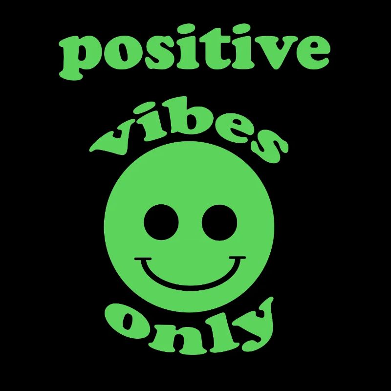 Positive Vibes