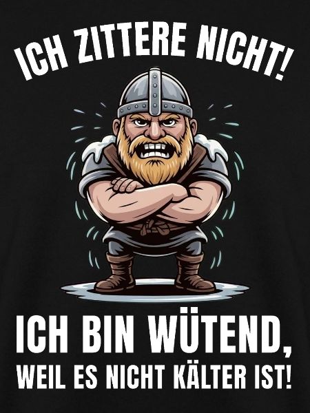 Wikinger brüllt: Kälte ignorieren