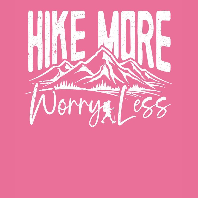Hike More Worry Less Wanderoutfit Wandern