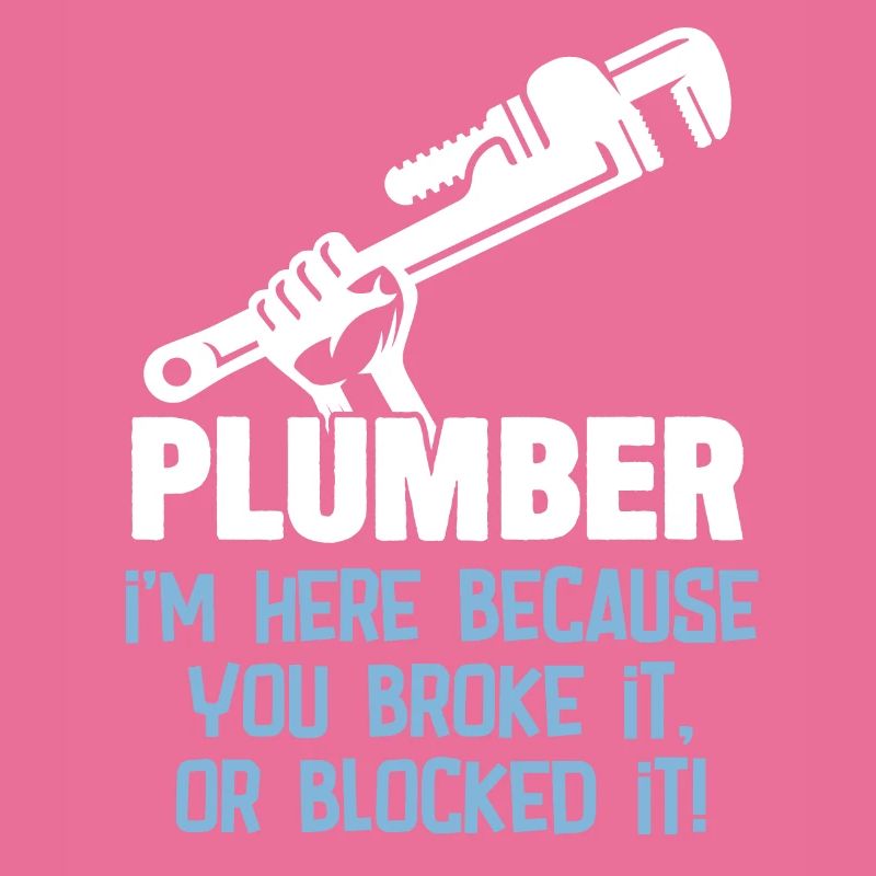 Klempner bin hier, weil Sie es kaputt gemacht oder blockiert haben