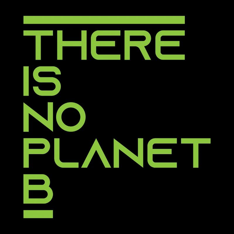 There is no Planet B Geschenk