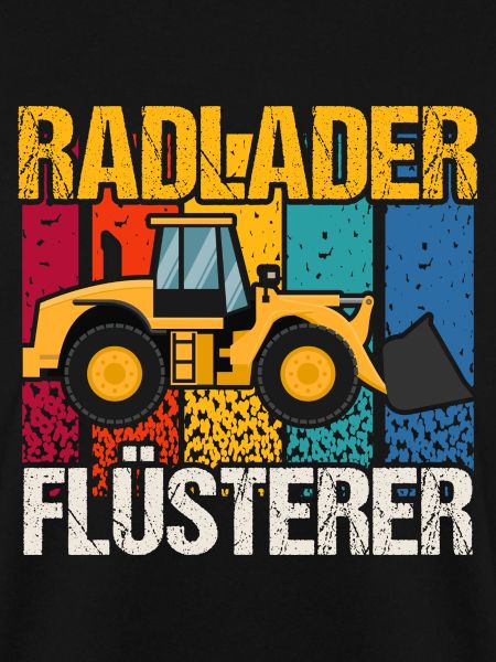 Radlader Flüsterer Retro Radladerfahrer
