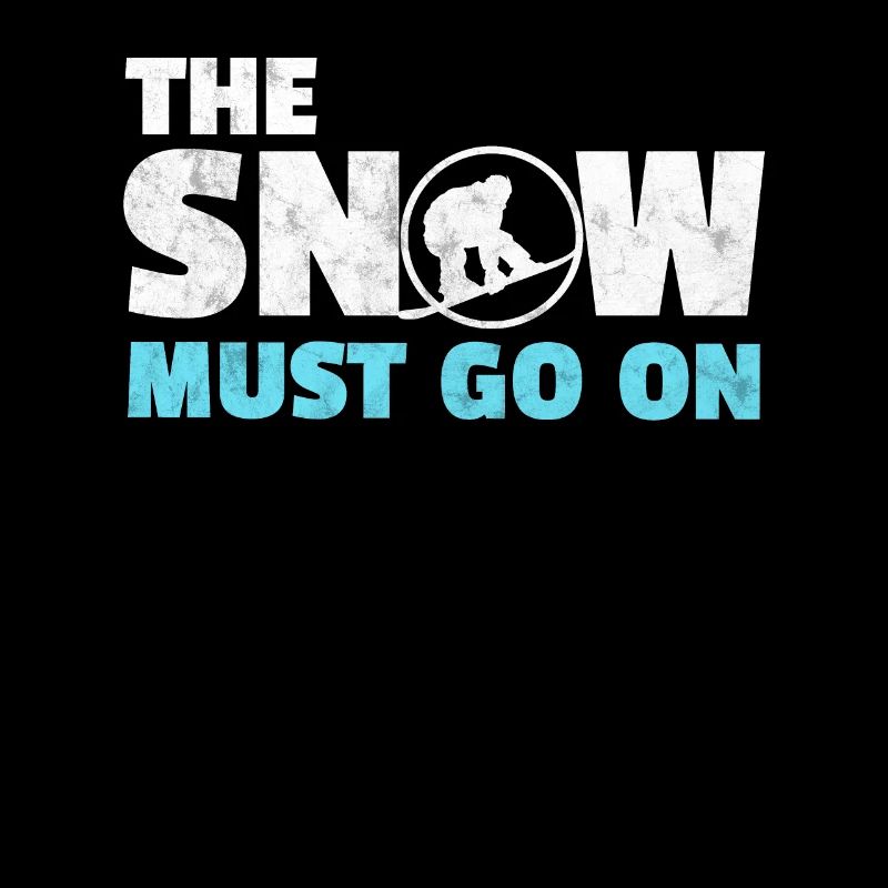 Snow continues Snowboard Snowboarder Gift