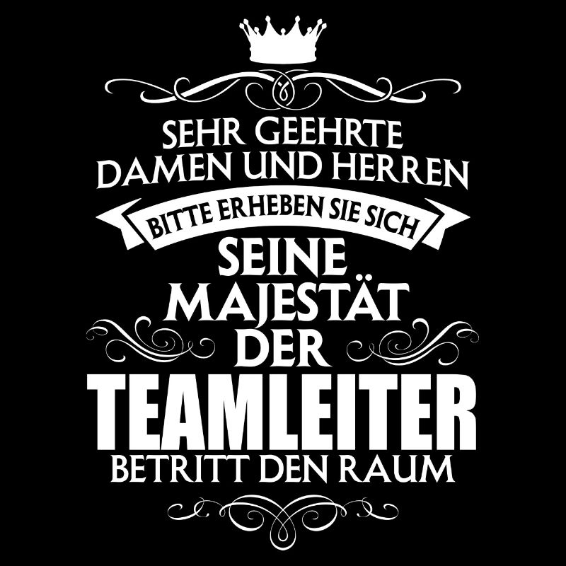 TEAMLEITER - Majestät