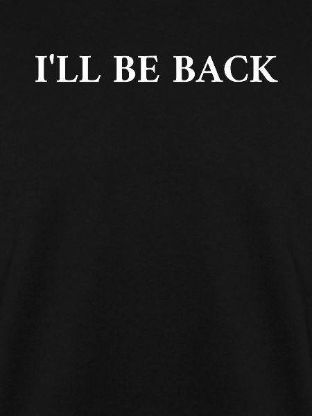 Ill Be Back