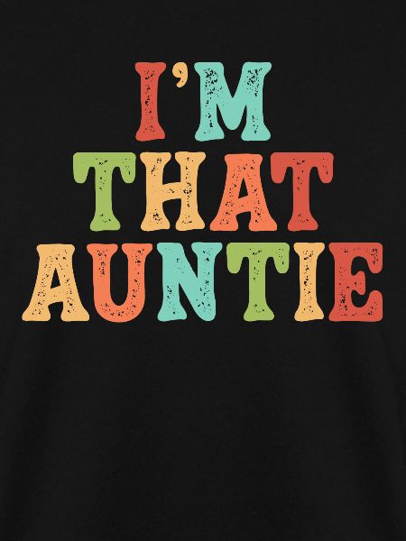 I am That Auntie