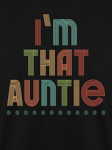 I am That Auntie