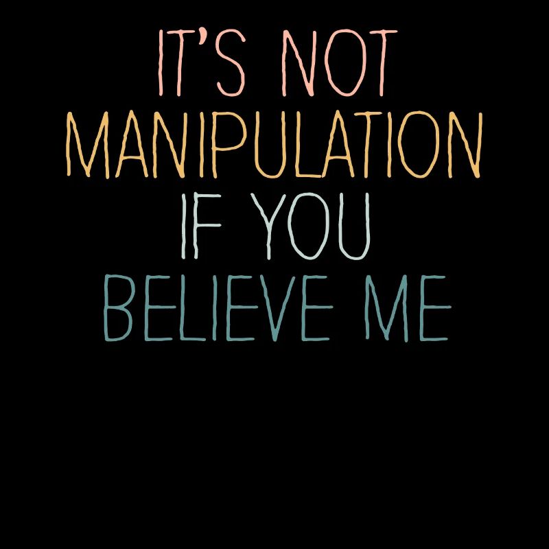 Pas de manipulation si vous croyez