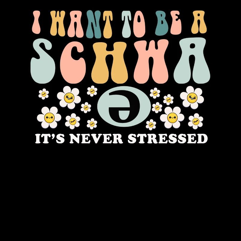 Ich will ein Schwa sein, es ist nie gestresst