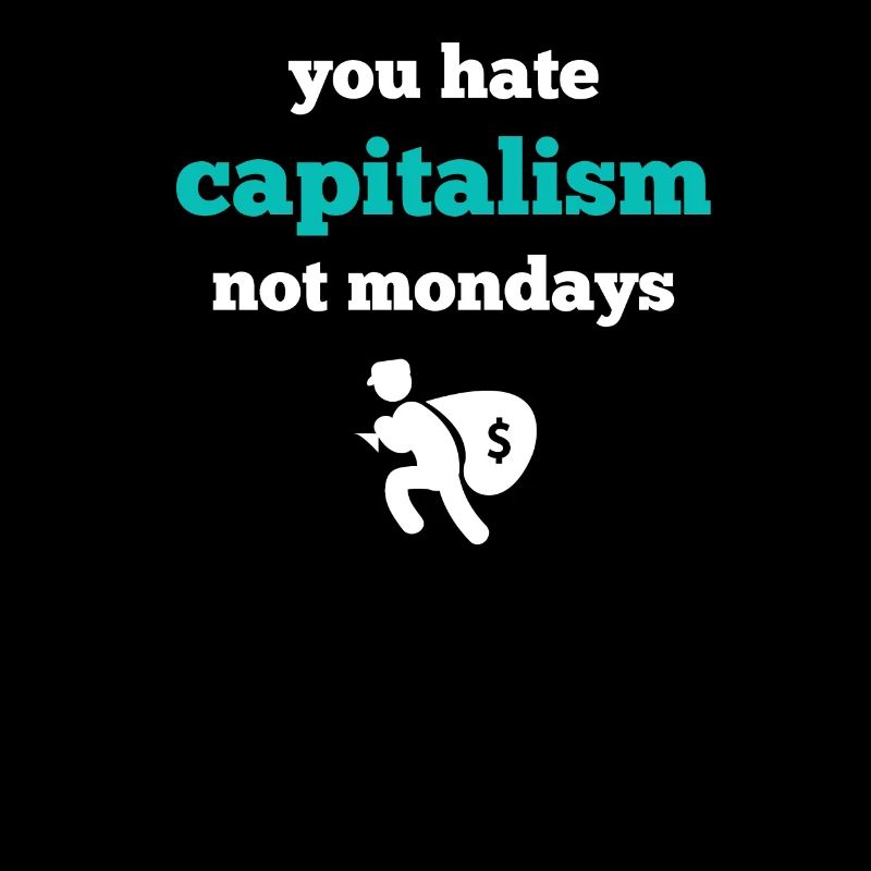 Lundi haï le capitalisme Je déteste le montage