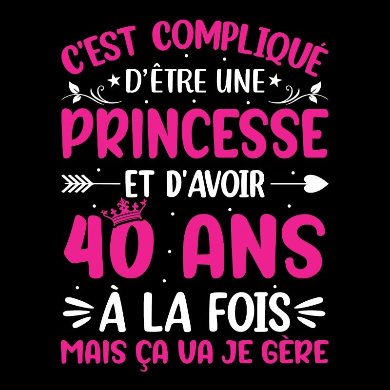 Une princesse et d'avoir 40 ans