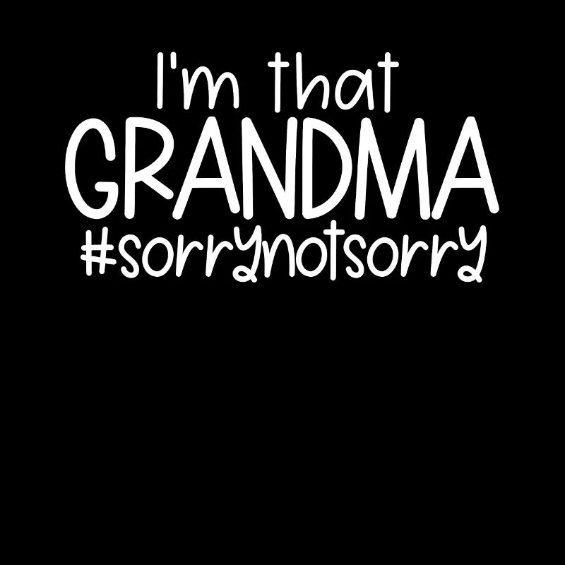 Ich bin diese Oma #sorrynotSorry Muttertagsgeschen