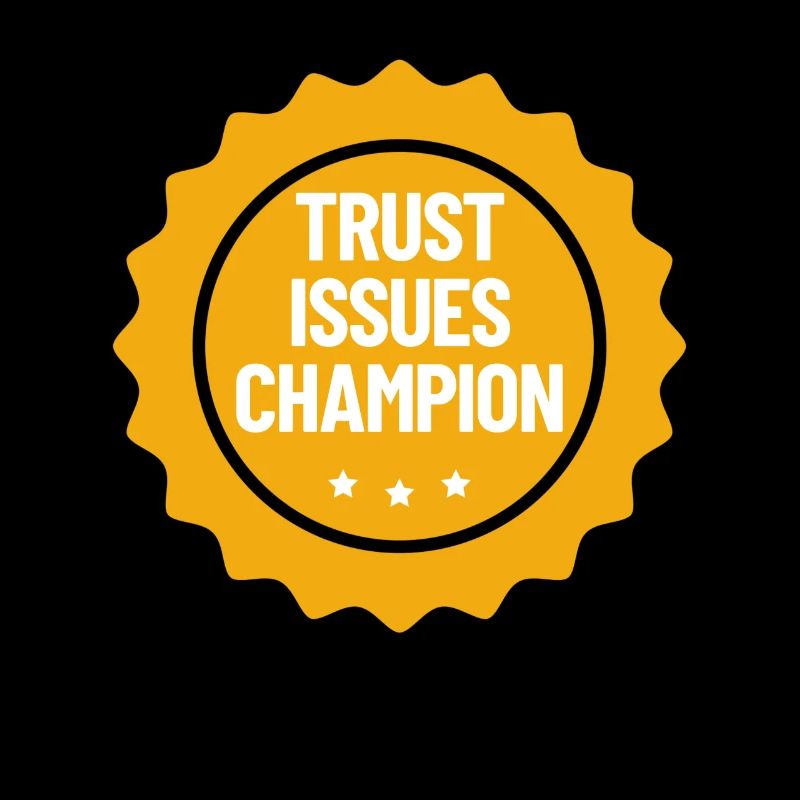 Vertrauensprobleme Champion Badge Verschw�rungsthe