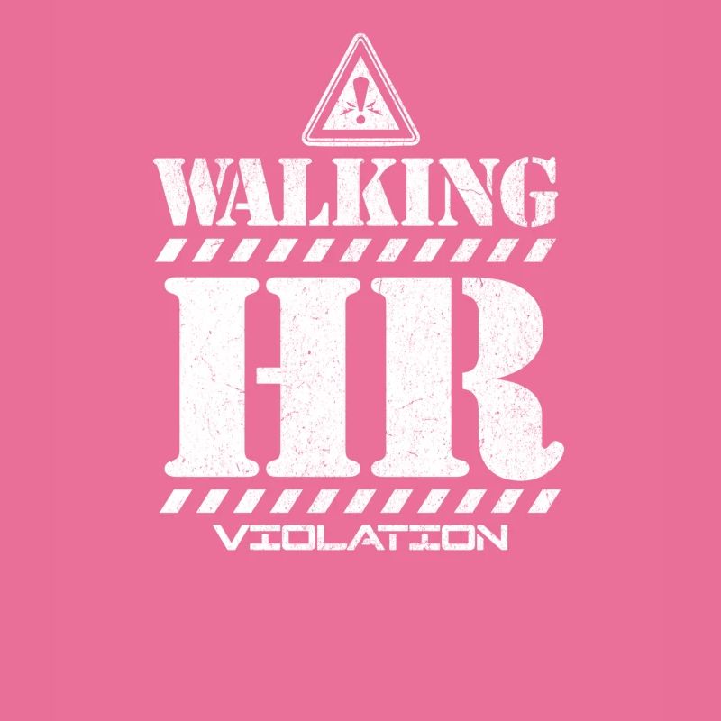 Human Resources Funny Walking HR-Violative A