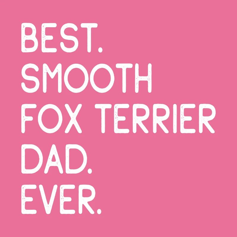 Smooth Fox Terrier Dad