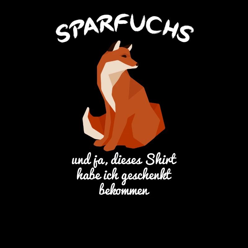 Fuchs Fox - Sparfuchs - Sparen Sparer Lustig