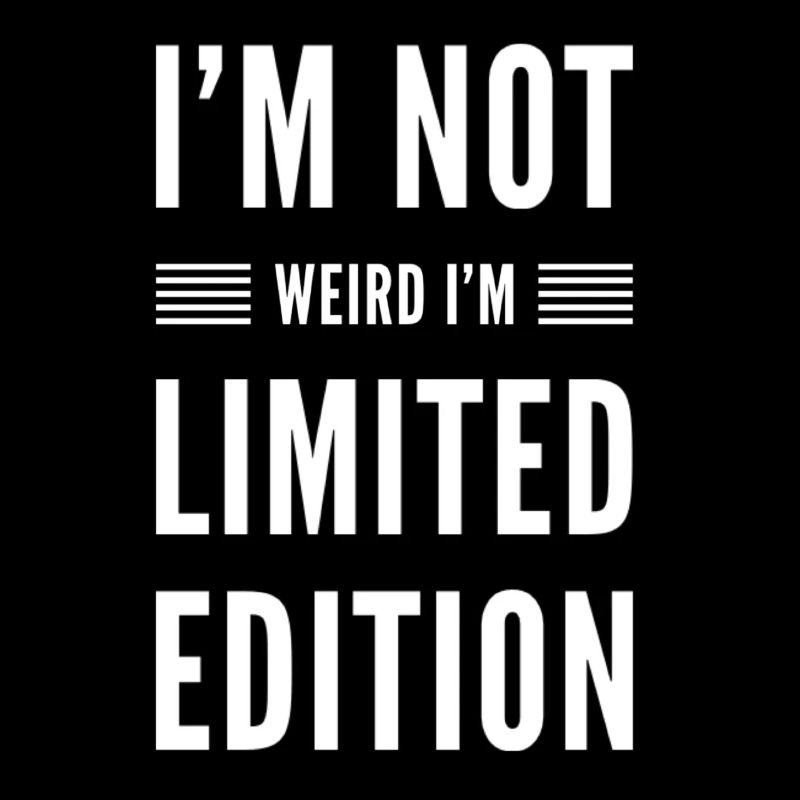 I'm Not Weird