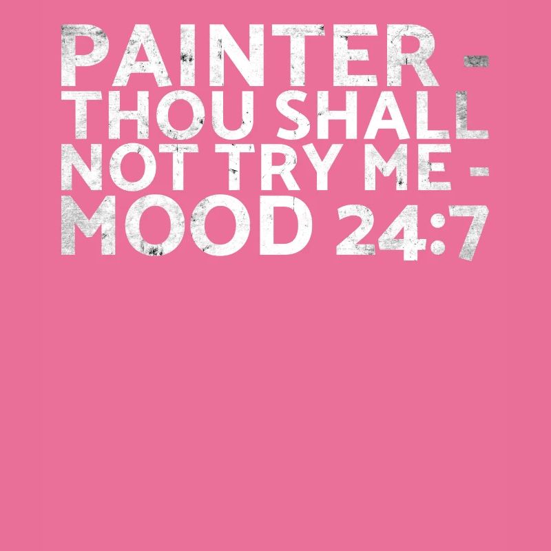 Painter_ Thou should not Me_ Mood 24:7 design