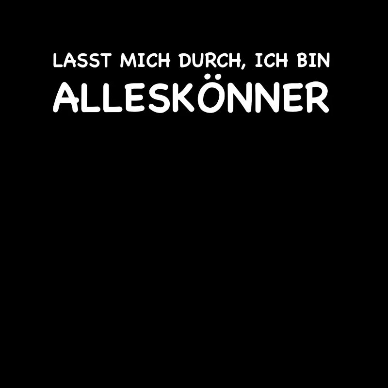 Alleskönner Arrogant Selbstbewusstsein Geschenk