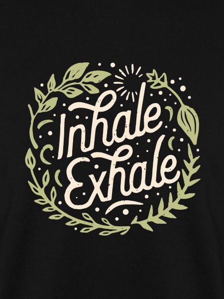 Inhale exhale
