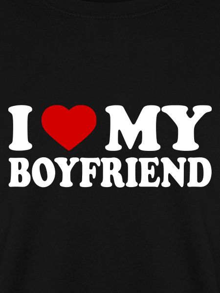 I love my boyfriend