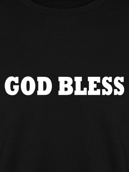God bless