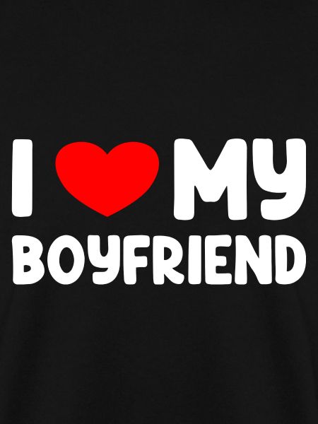 I Love My Boyfriend