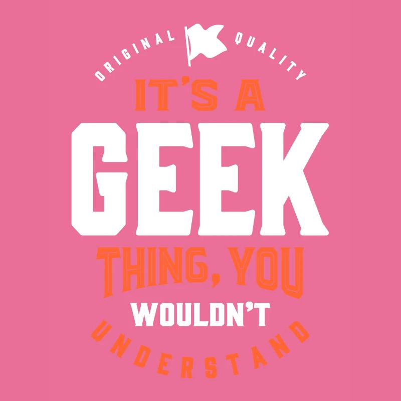 C’est une chose geek