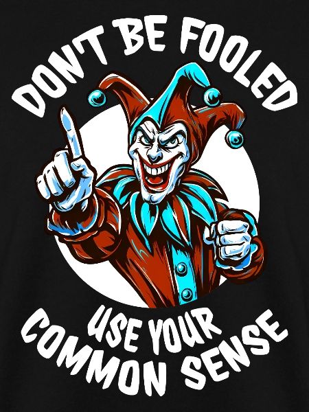 Dont Be Fooled - Statement Streetwear