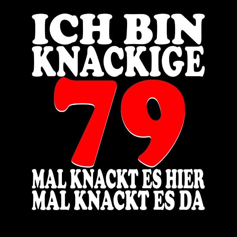 79 Jahre 79 Geburtstag Birthday Geschenk