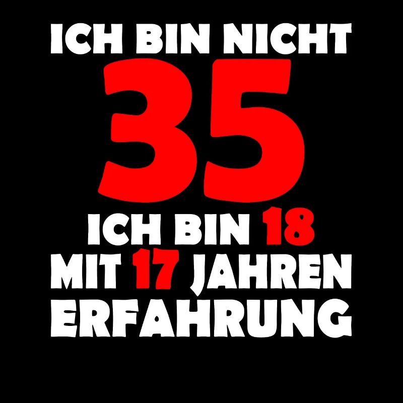 Ich bin nicht 35 Jahre 35 Geburtstag Geschenk